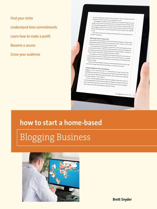 Title details for How to Start a Home-based Blogging Business by Brett Snyder - Wait list